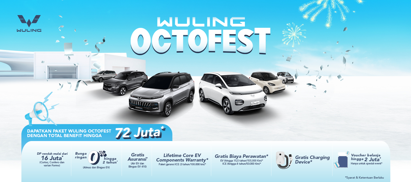 Dapatkan Benefit Wuling Octofest Hingga Rp 72 Juta! Dapatkan Benefit Wuling Octofest Hingga Rp 72 Juta!